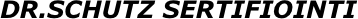 DR.SCHUTZ SERTIFIOINTI