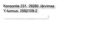 Konsontie 231, 29280 Järvimaa
Y-tunnus: 2592109-2
moniosaajat.ky@gmail.com